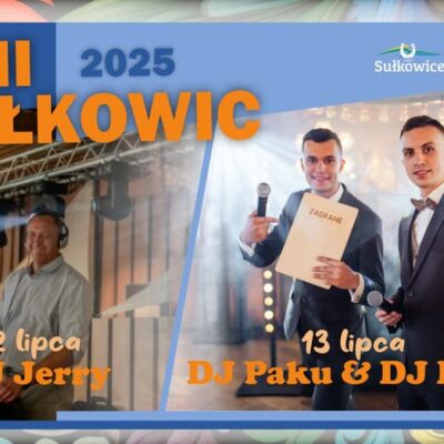 Już w weekend 12–13 lipca Dni Sułkowic