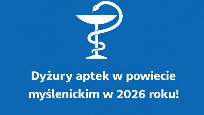 Zarząd Powiatu Myślenickiego opublikował rozkład godzin pracy aptek na terenie powiatu myślenickiego na 2026 rok.