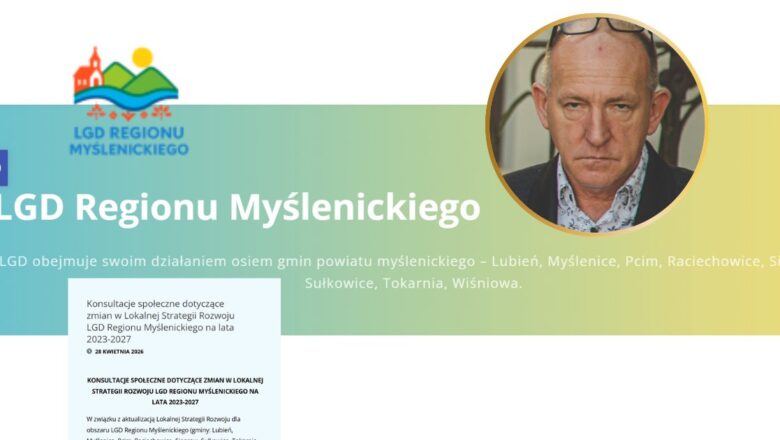 Kontrowersyjne zmiany w strategii LGD Regionu Myślenickiego