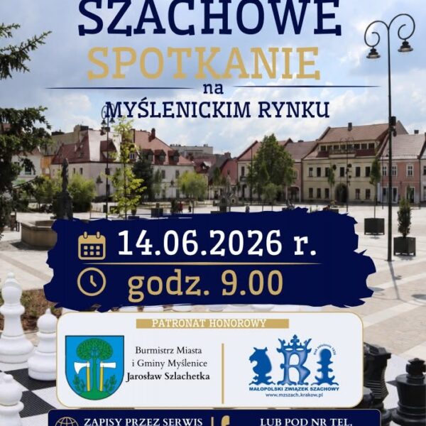 Szachowe święto wraca do Myślenic!