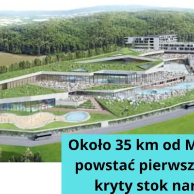 Około 35 km od Myślenic ma powstać pierwszy w Polsce kryty stok narciarski